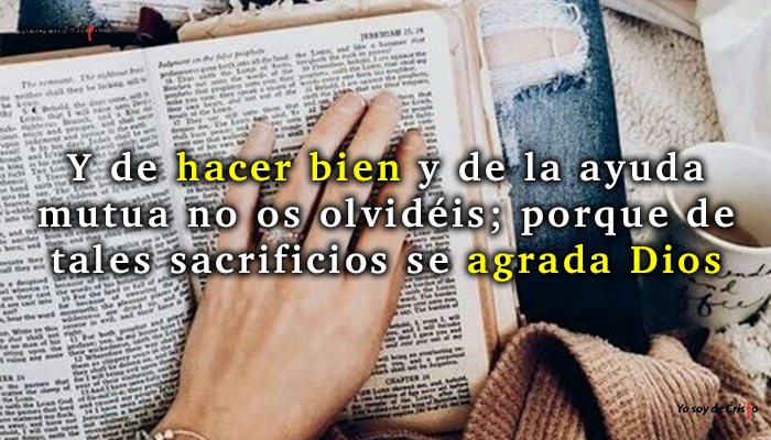 Hebreos 13:16 ayudar a los demás agrada a Dios