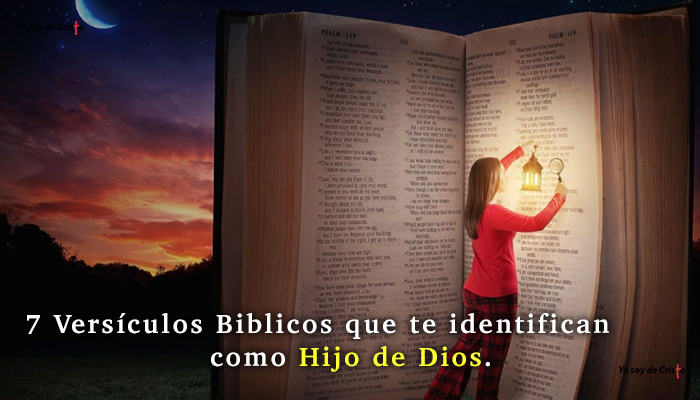 Versículos Bíblicos que te identifican como Hijo de Dios